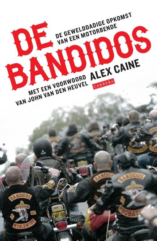 De bandidos -  Alex Caine (ISBN: 9789048840977)
