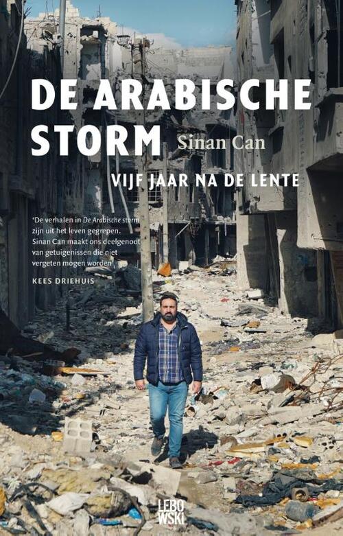 De Arabische storm -  Sinan Can (ISBN: 9789048840984)