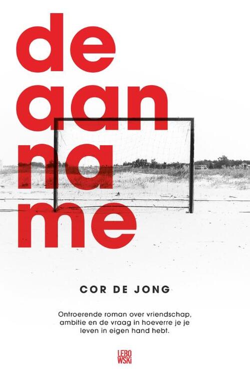 De aanname -  Cor de Jong (ISBN: 9789048841028)