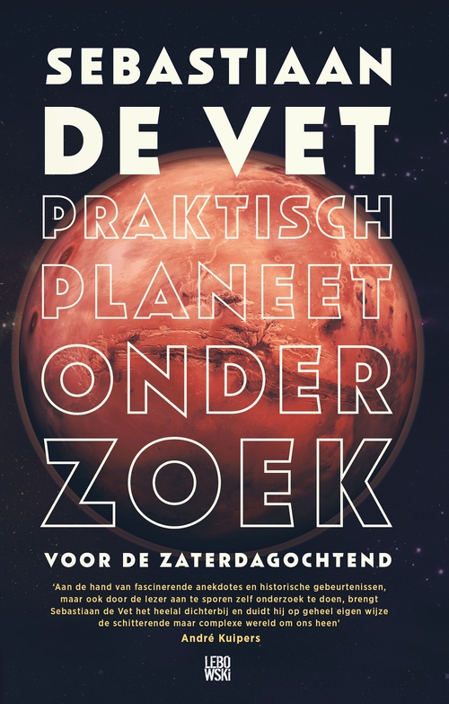 Praktisch planeetonderzoek voor de zaterdagochtend -  Sebastiaan de Vet (ISBN: 9789048843275)
