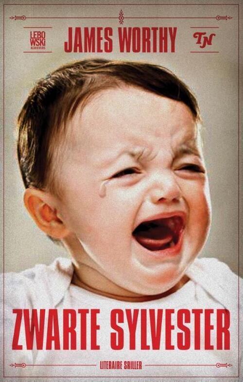 Zwarte Sylvester -  James Worthy (ISBN: 9789048844630)