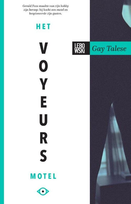 Het voyeursmotel -  Gay Talese (ISBN: 9789048844739)