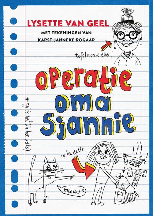 Operatie: oma Sjannie -  Lysette van Geel (ISBN: 9789048845064)