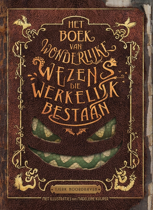Het boek van wonderlijke wezens die werkelijk bestaan -  Tjerk Noordraven (ISBN: 9789048845873)