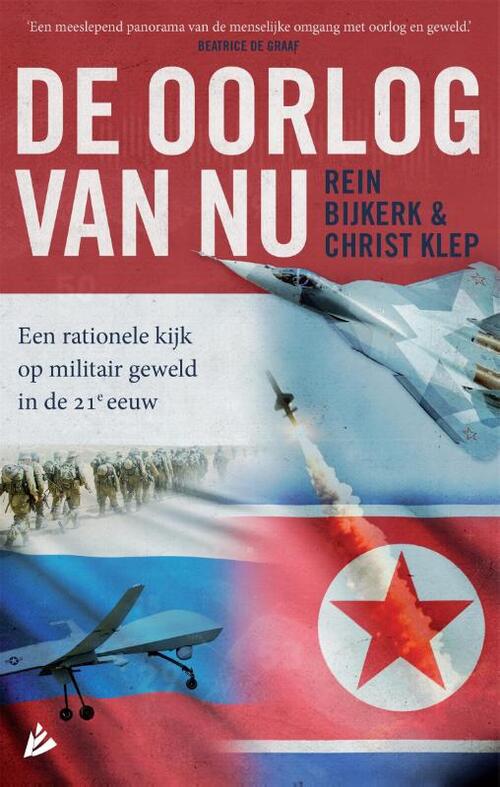 De oorlog van nu -  Christ Klep, Rein Bijkerk (ISBN: 9789048855407)