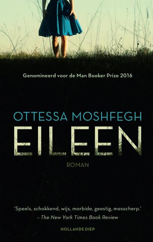 Eileen -  Ottessa Moshfegh (ISBN: 9789048855414)