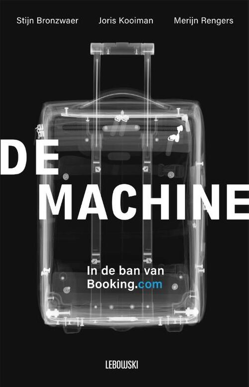 De Machine - In de ban van Booking.com