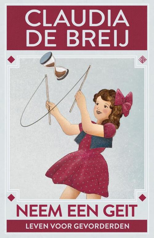 Neem een geit -  Claudia de Breij (ISBN: 9789048861651)