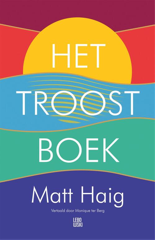 Het troostboek -  Matt Haig (ISBN: 9789048861934)