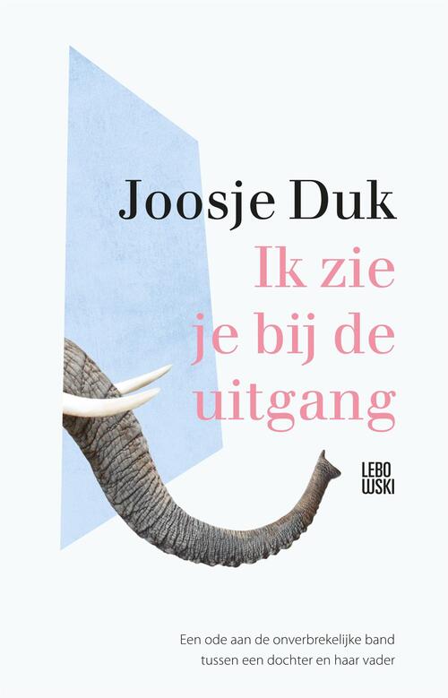 Ik zie je bij de uitgang -  Joosje Duk (ISBN: 9789048863204)