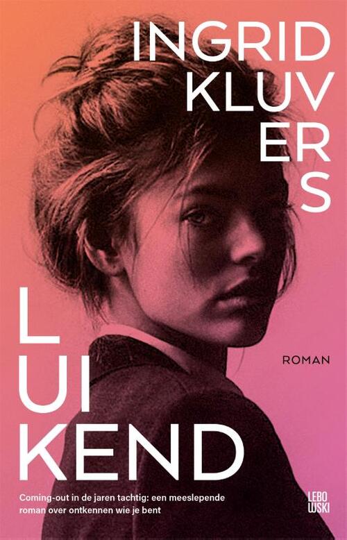 Luikend -  Ingrid Kluvers (ISBN: 9789048866847)