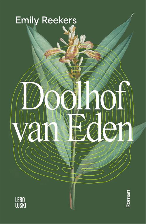 Doolhof van Eden -  Emily Reekers (ISBN: 9789048869527)