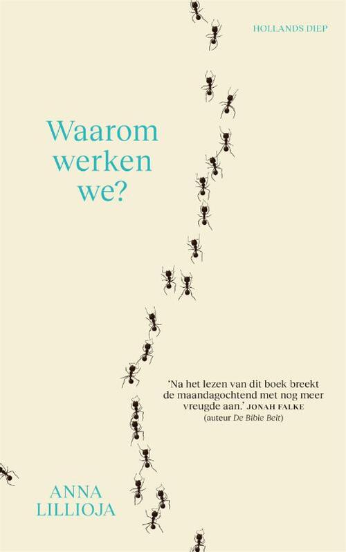 Waarom werken we? -  Anna Lillioja (ISBN: 9789048869688)