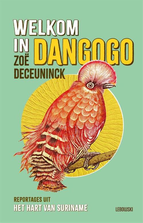 Welkom in Dangogo -  Zoë Deceuninck (ISBN: 9789048870998)