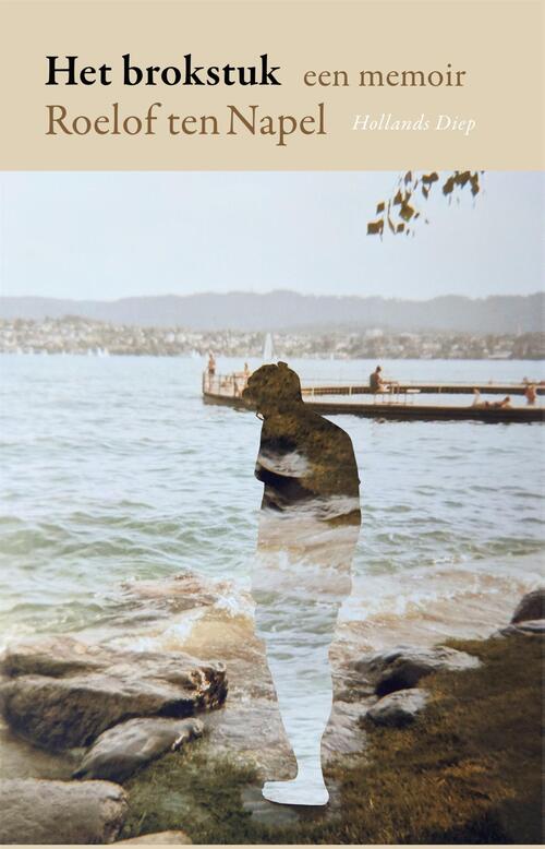 Het brokstuk -  Roelof ten Napel (ISBN: 9789048872282)