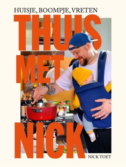 Thuis met Nick -  Nick Toet (ISBN: 9789048874026)