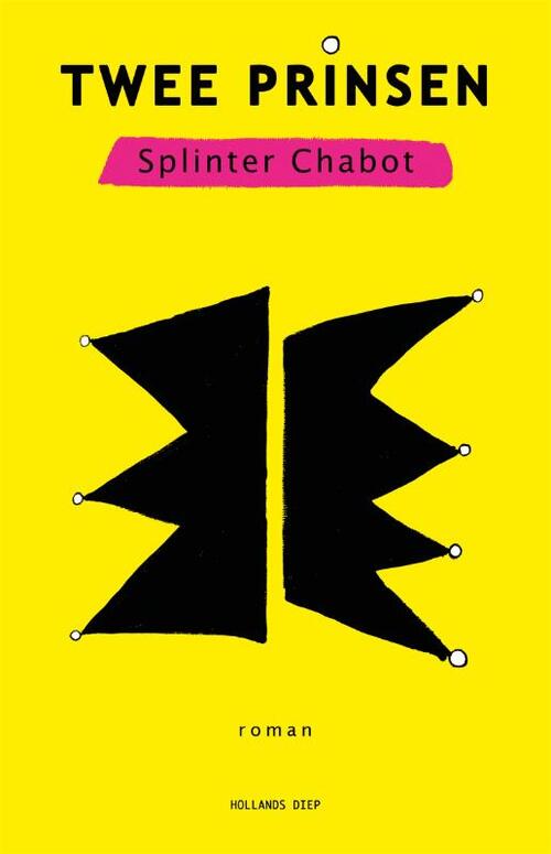 Twee Prinsen -  Splinter Chabot (ISBN: 9789048876587)