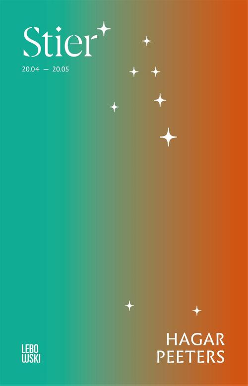 Literaire astrologie-reeks: Stier -  Hagar Peeters (ISBN: 9789048878116)