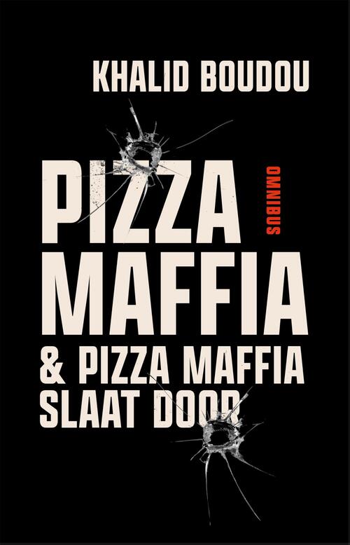 Pizzamaffia en Pizzamaffia slaat door -  Khalid Boudou (ISBN: 9789048878819)