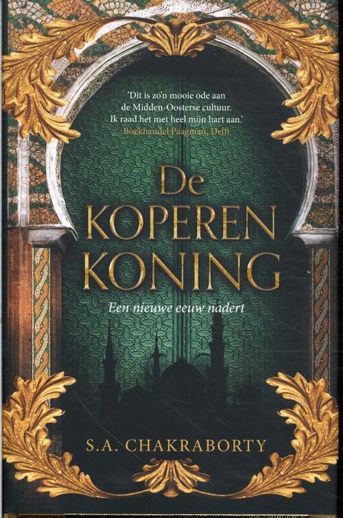 De koperen koning -  Shannon Chakraborty (ISBN: 9789049202507)
