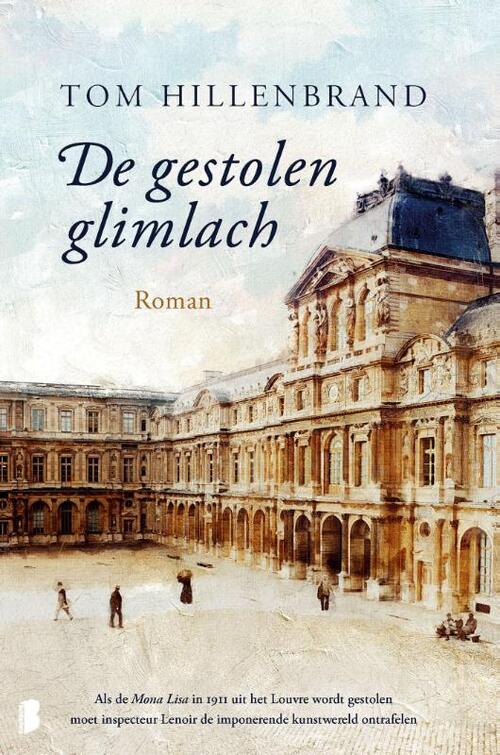 De gestolen glimlach -  Tom Hillenbrand (ISBN: 9789049202804)