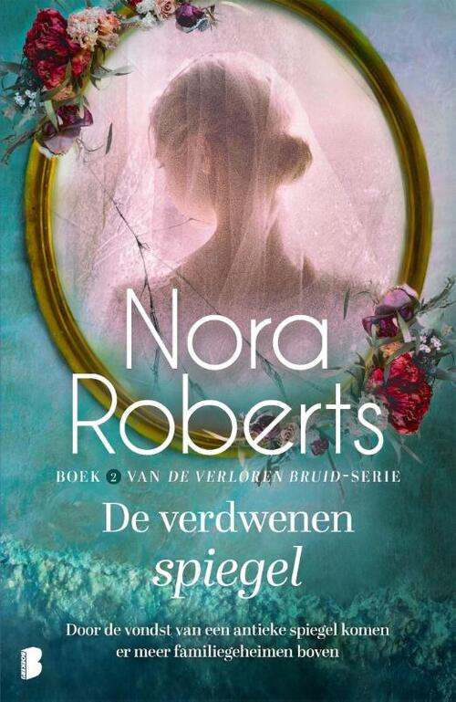 Verloren Bruid 2 - De verdwenen spiegel -  Nora Roberts (ISBN: 9789049204426)