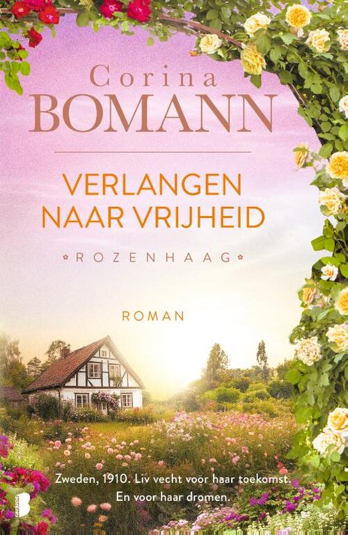 Corina Bomann Rozenhaag 2 - Verlangen naar vrijheid -   (ISBN: 9789049206208)