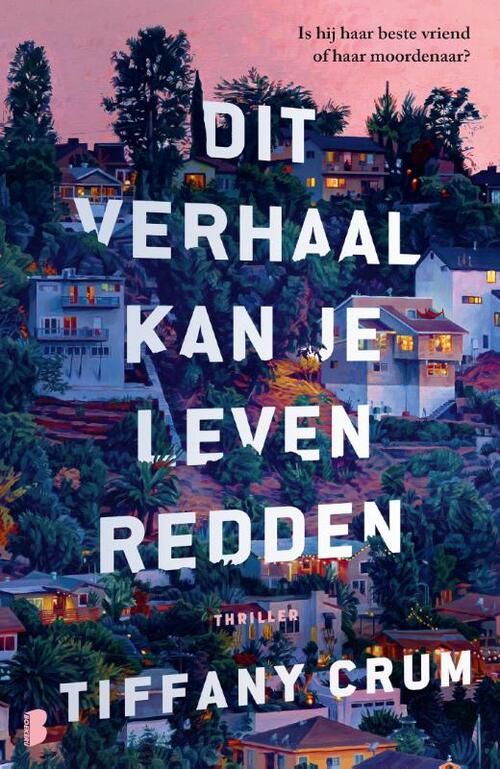 Dit verhaal kan je leven redden -  Tiffany Crum (ISBN: 9789049206734)