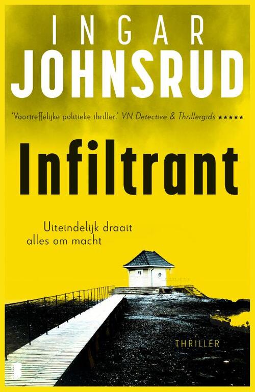 Infiltrant -  Ingar Johnsrud (ISBN: 9789049209445)