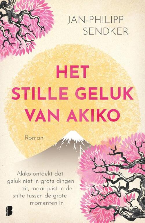 Het stille geluk van Akiko -  Jan-Philipp Sendker (ISBN: 9789049209452)