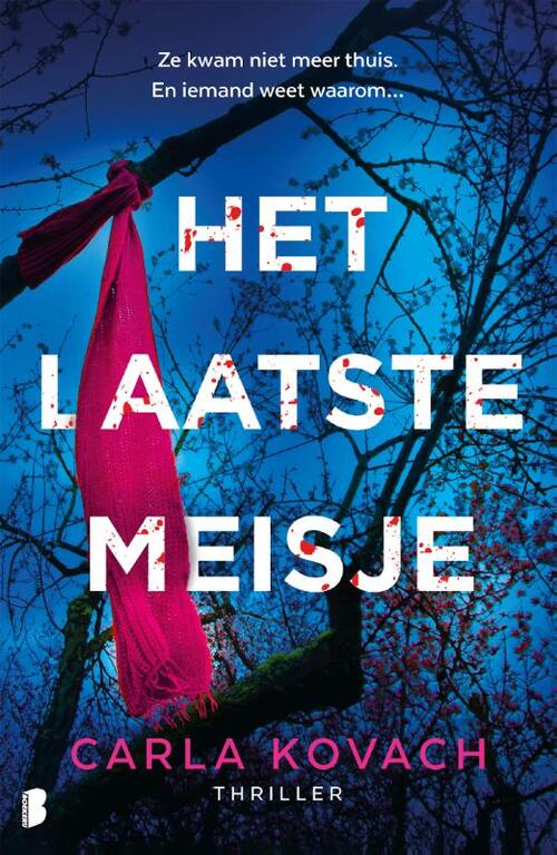 Carla Kovach Het laatste meisje -   (ISBN: 9789049210021)