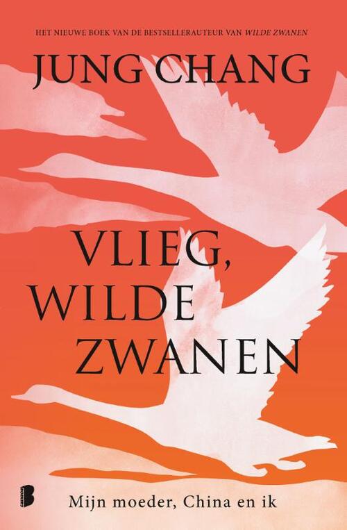 Vlieg, wilde zwanen -  Jung Chang (ISBN: 9789049212148)