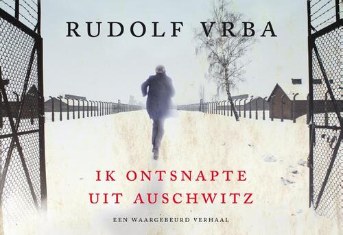 Ik ontsnapte uit Auschwitz (Dwarsligger) | Boek | 9789049804862 | Bruna