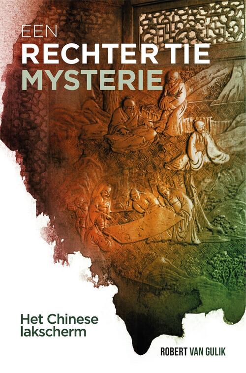 Het Chinese Lakscherm -  Robert van Gulik (ISBN: 9789049930455)
