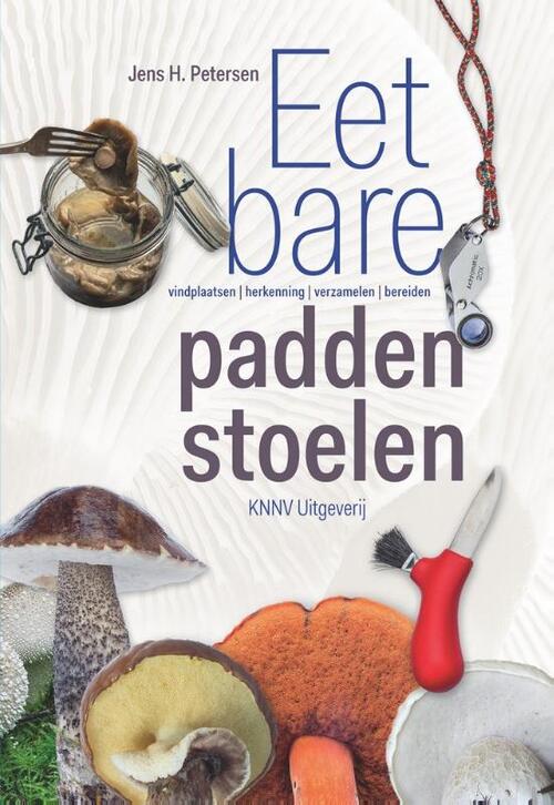 Eetbare paddenstoelen - natuurgids, wildplukken -  Jens H. Petersen (ISBN: 9789050115216)