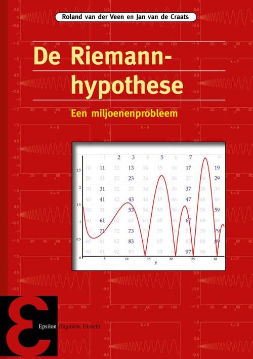 De Riemann-hypothese -  Jan van de Craats, Ronald van der Veen (ISBN: 9789050411264)