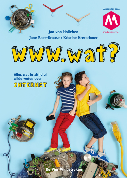 WWW.wat? -  Jane Baer-Krause, Kristine Kretschmer (ISBN: 9789051166767)
