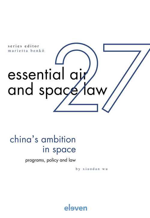 China´s Ambition in Space -  Xiaodan Wu (ISBN: 9789051894660)
