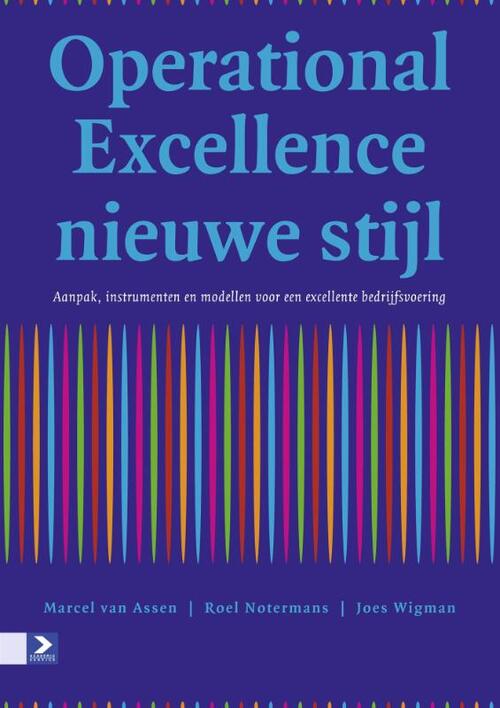 Operational Excellence nieuwe stijl -  Joes Wigman, Marcel van Assen, Roel Notermans (ISBN: 9789052618111)