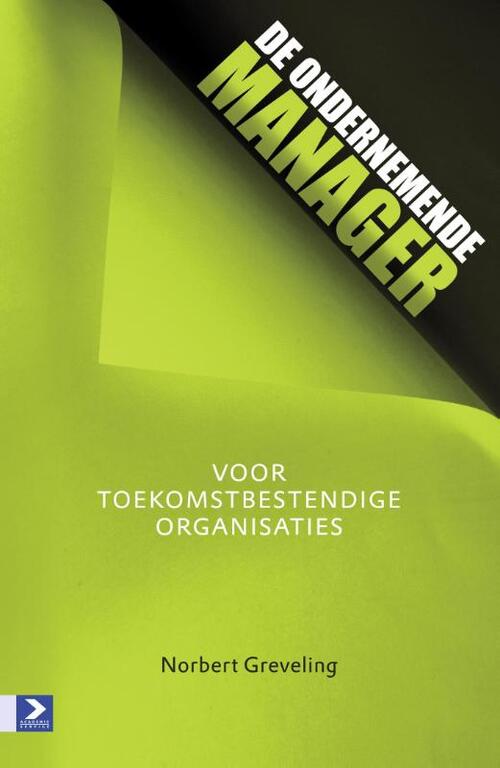 De ondernemende manager -  Norbert Greveling (ISBN: 9789052618432)
