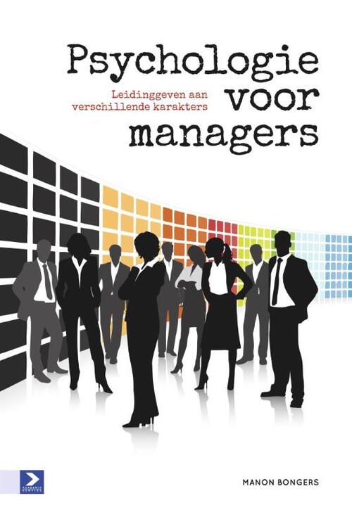 Psychologie voor managers -  Manon Bongers (ISBN: 9789052618999)