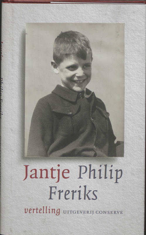 Jantje -  Philip Freriks (ISBN: 9789054292029)