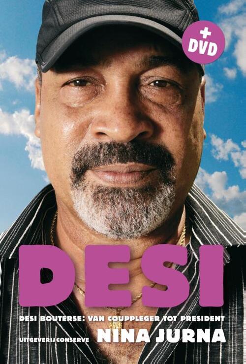Desi Bouterse - Een Surinaamse realiteit + DVD