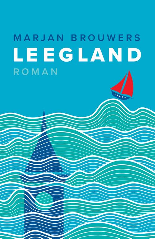 Leegland -  Marjan Brouwers (ISBN: 9789054528128)