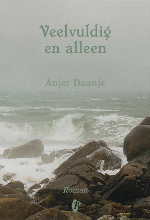 Veelvuldig en alleen -  Anjet Daanje (ISBN: 9789054528876)