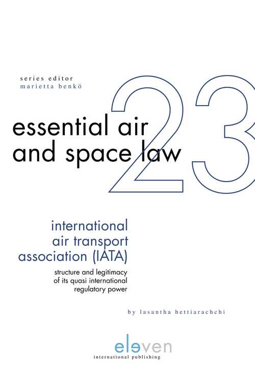 International Air Transportation Association -  Lasantha Hettiariachchi (ISBN: 9789054549154)