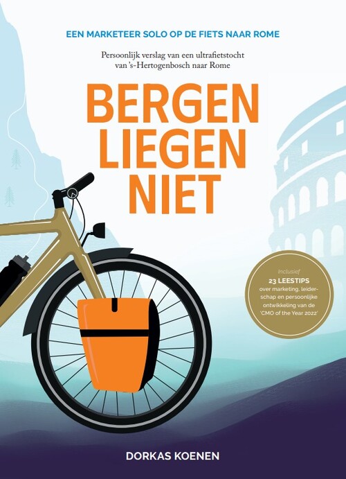 Bergen liegen niet -  Dorkas Koenen (ISBN: 9789054724827)
