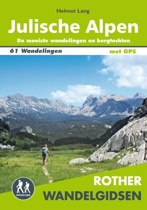 Helmut Lang Rother wandelgids Julische Alpen -   (ISBN: 9789054725176)