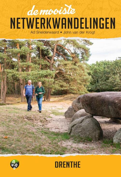 Ad Snelderwaard, John van der Krogt De mooiste netwerkwandelingen: Drenthe -   (ISBN: 9789054725213)