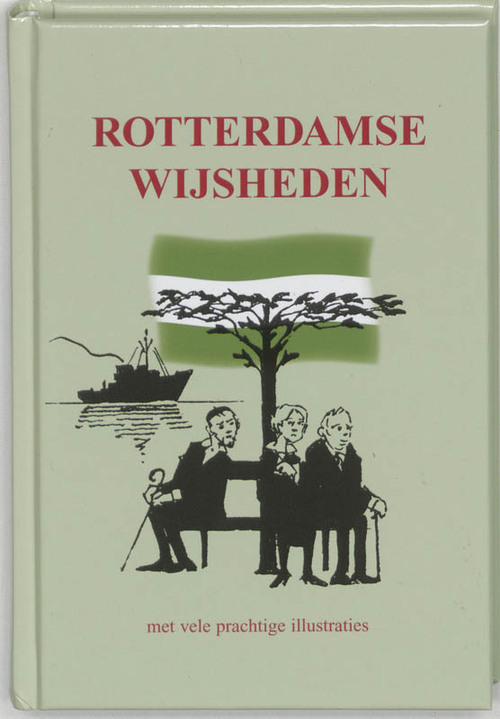 Rotterdamse wijsheden -   (ISBN: 9789055134212)